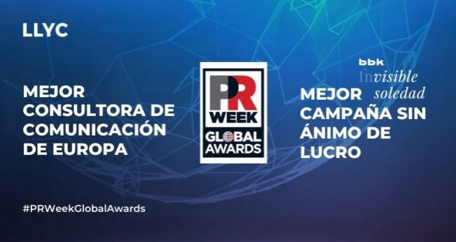 LLYC es reconocida como la mejor consultora de comunicación de Europa en los PRWeek Global Awards 2021